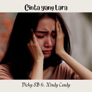 Cinta yang Lara (feat. Nindy Candy)