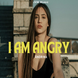 I Am Angry