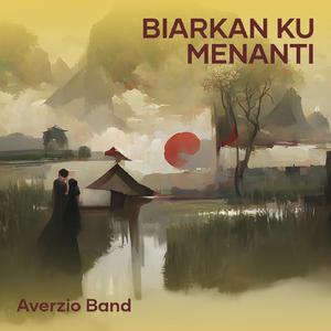 Biarkan Ku Menanti