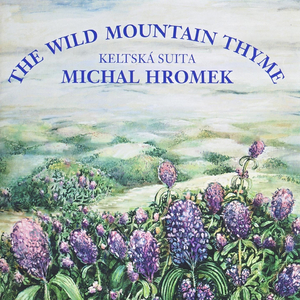 The Wild Mountain Thyme, Pt. 1