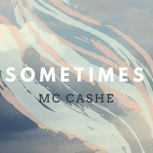Sometimes