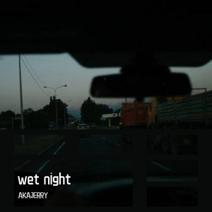 wet night