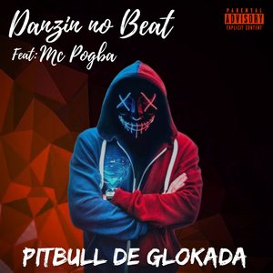 Pitbull de Glokada (feat. Mc Pogba)