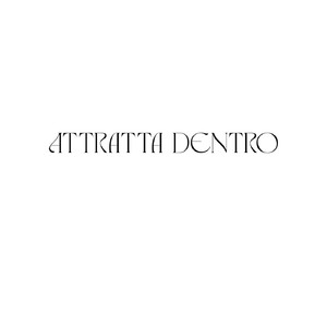 Attratta dentro