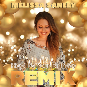 Hey! It's Your Birthday (Remix)