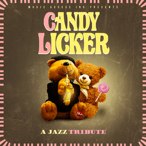 Candy Licker (1895 Jazz Remix)