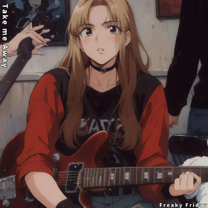 Take me Away Freaky Friday