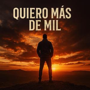 Quiero Más de Mil