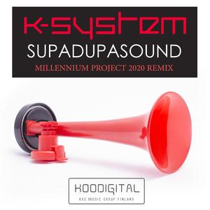 Supadupasound (Millennium Project 2020 Remix) (Millennium Project 2020 Remix)