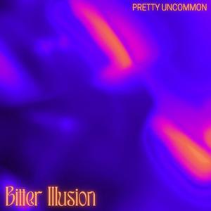 Bitter Illusion