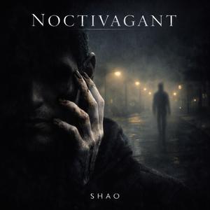 Noctivagant