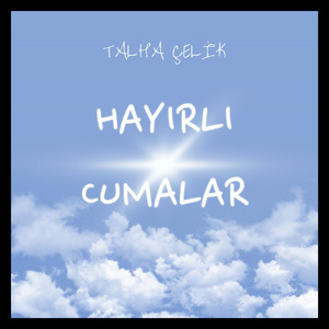 Hayırlı Cumalar
