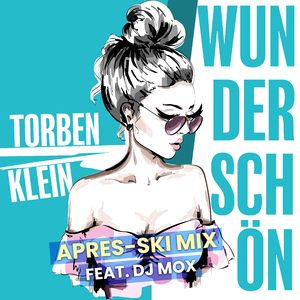 Wunderschön (Après Ski Remix)