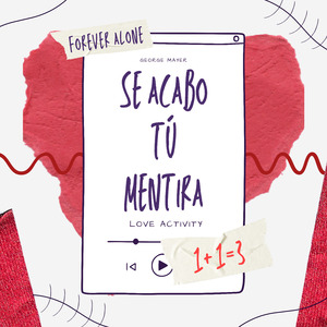 Se Acabo Tú Mentira