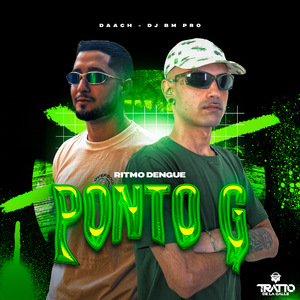 Ponto G [Ritmo Dengue]