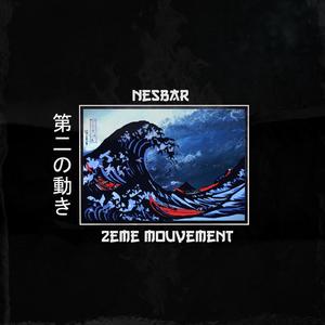 2eme Mouvement (feat. Nesbar)
