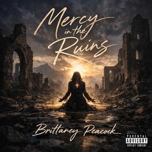 Mercy In The Ruins