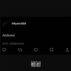 Addicted