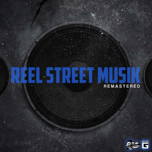 Reel Street Musik (Remastered)