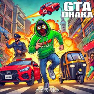 GTA Dhaka (feat. Redwan Hossain)