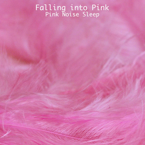 Slumber Pink Noise