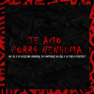 Te Amo Porr4 Nenhuma