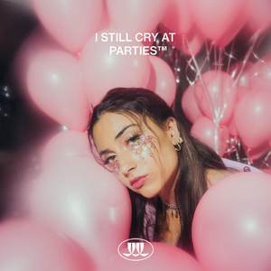 I Still Cry At Parties