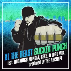 Sucker Punch (feat. Rockness Monsta, Reks, Lord Vital & The Arcitype)