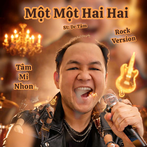 Một Một Hai Hai (Rock Version)