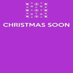 Christmas Soon