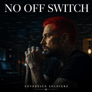No off switch