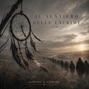 IL Sentiero Delle Lacrime