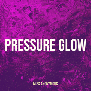 Pressure Glow