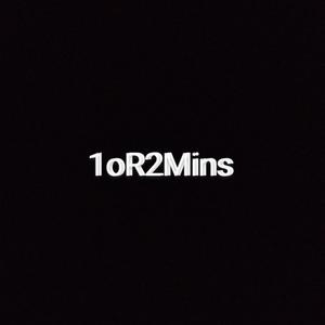 1or2mins