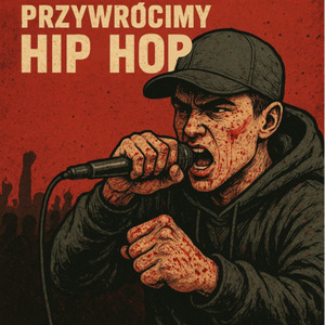 Przywrócimy Hip Hop