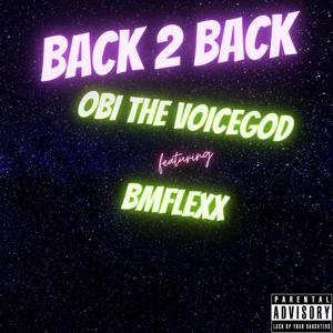 Back 2 Back (feat. BmFlexx)