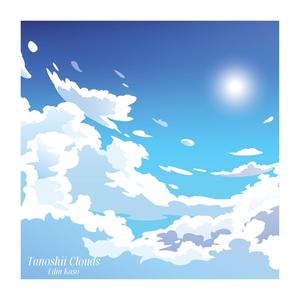 Tanoshii Clouds