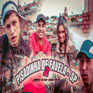 Pisadinha de Favela Sp 2