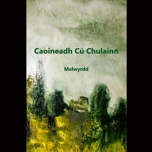 Caoineadh Cú Chulainn