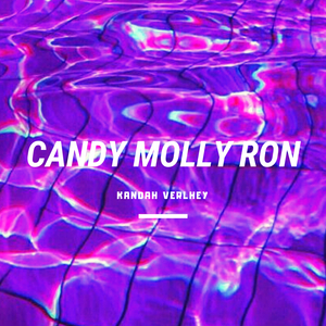 Candy Molly Ron (ESSKEETIT Remix)
