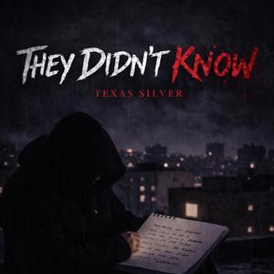 They Didn't Know