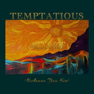 TEMPTATIOUS (Nickname You Kim)