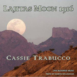 Lajitas Moon 1916
