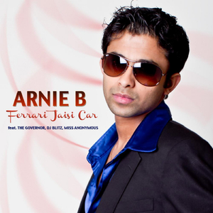 Ferrari Jaisi Car (feat. The Governor, DJ Blitz & Miss Anonymous)