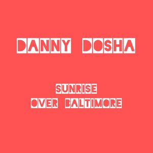 Sunrise over Baltimore (Bikey Remix)