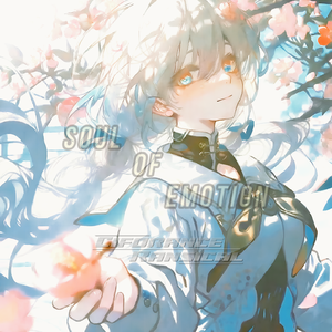 Soul of Emotion·情之魂