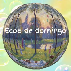 Ecos de domingo
