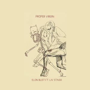 Proper Virgin (feat. Liv Stagg)