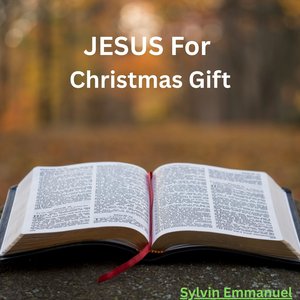Jesus for Christmas Gift