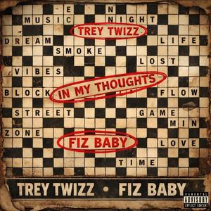 In My Thoughts (feat. Fiz Baby)